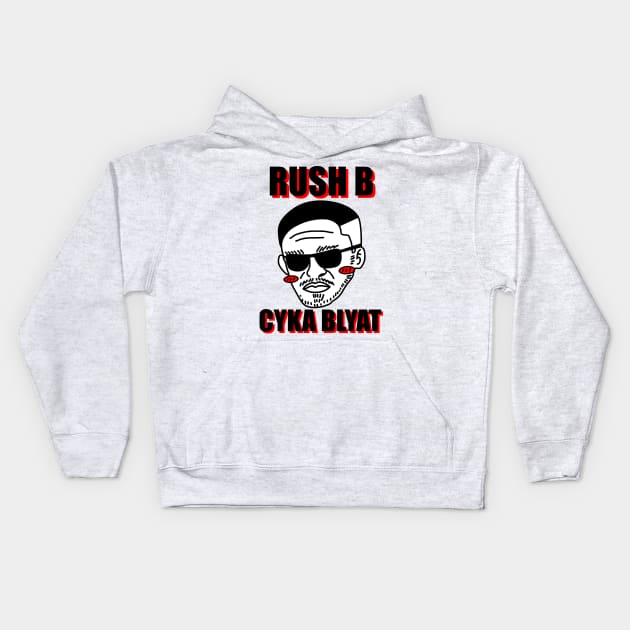 Rush B Cyka Blyat | v2.1 Kids Hoodie by muupandy